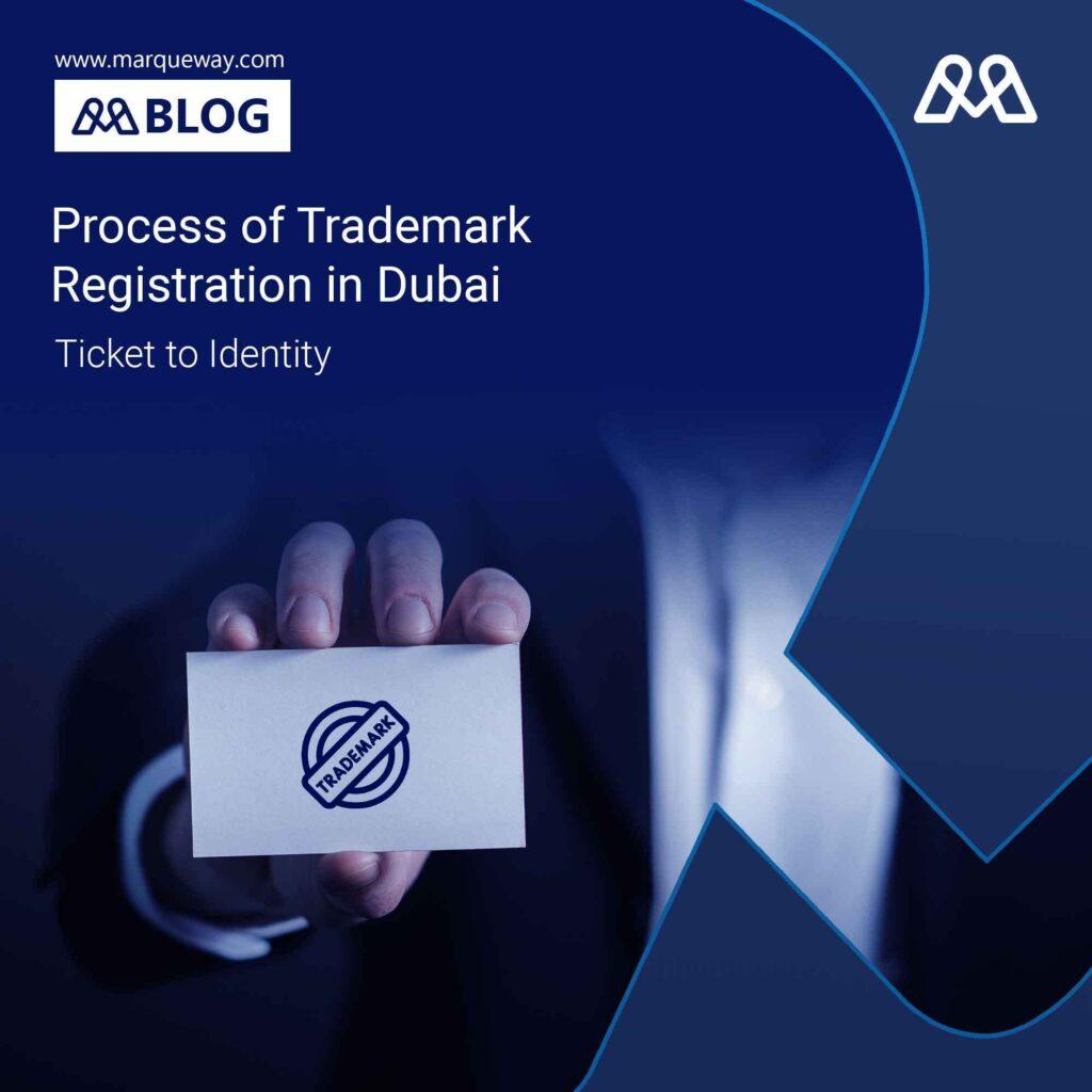 Process of Trademark Registration in Dubai