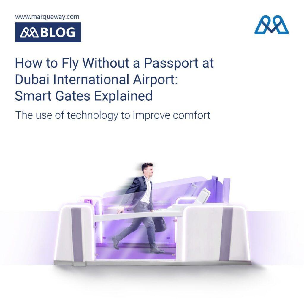 How to Fly Without a Passport at Dubai International Airport: Smart Gates Explained