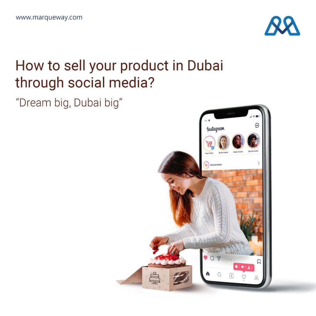 How to sell your product in Dubai through social media?