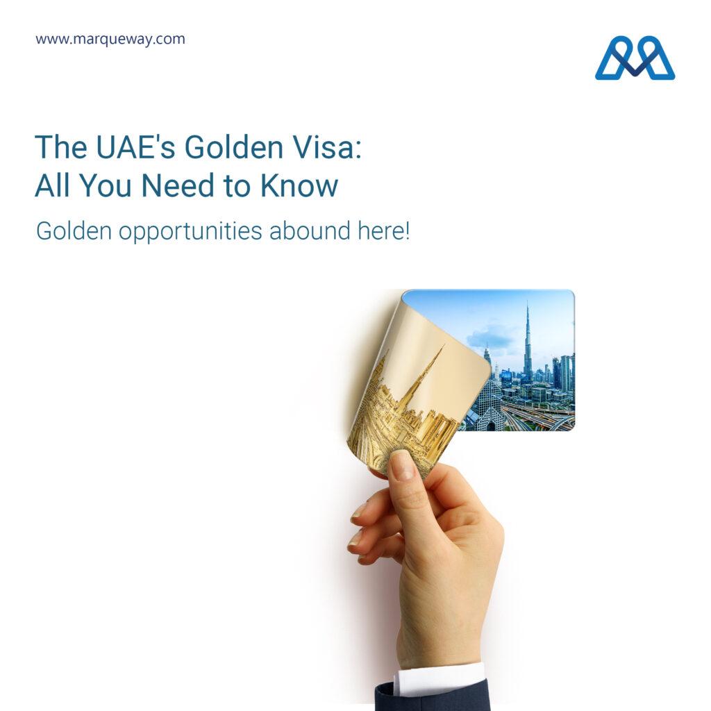 The UAE’s Golden Visa: All You Need to Know