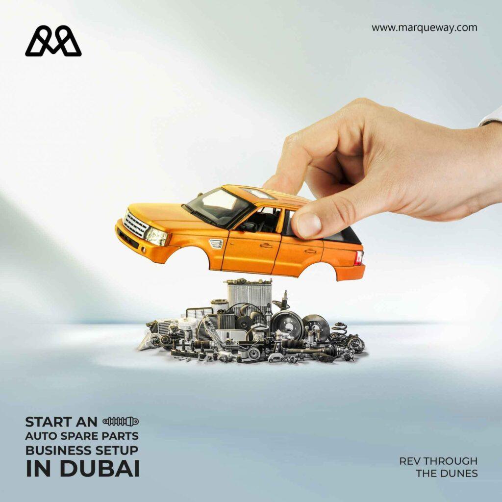 START AN AUTO SPARE PARTS BUSINESS SETUP IN DUBAI