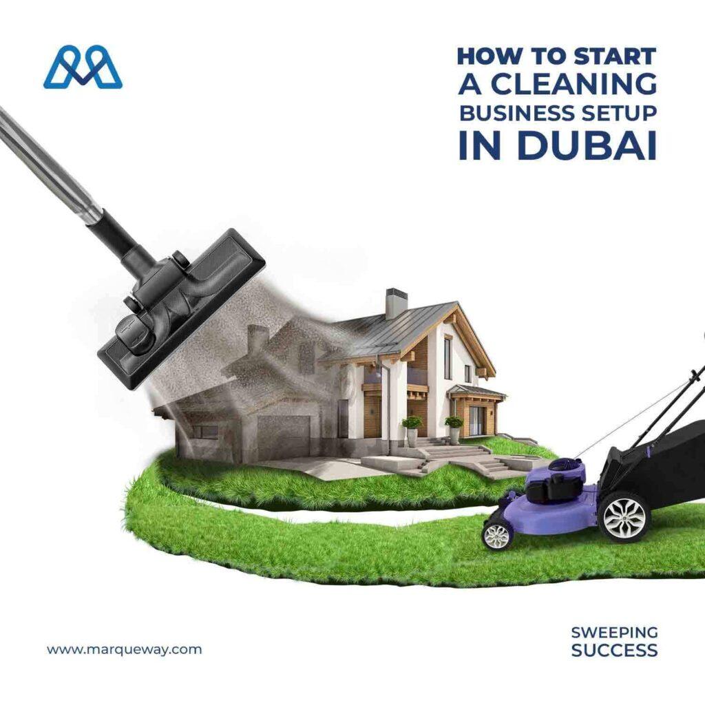 How to Start a Cleaning business setup in Dubai