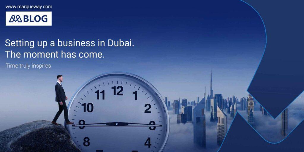 Setting up a business in Dubai: The moment has come.