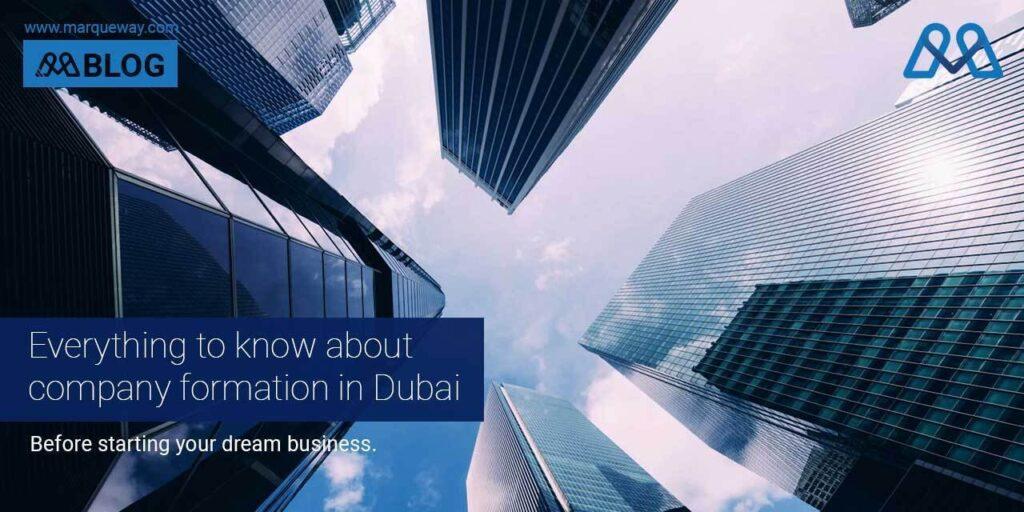 Everything to know about company formation in Dubai