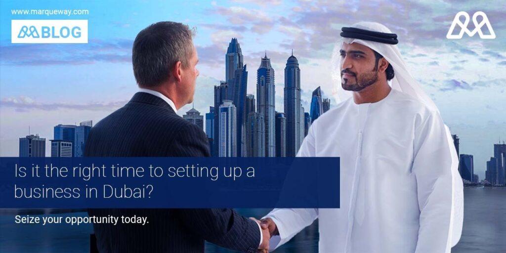 Is it the right time to start up a business in Dubai?