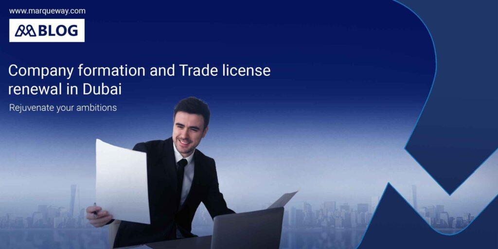 Company formation and Trade license renewal in Dubai