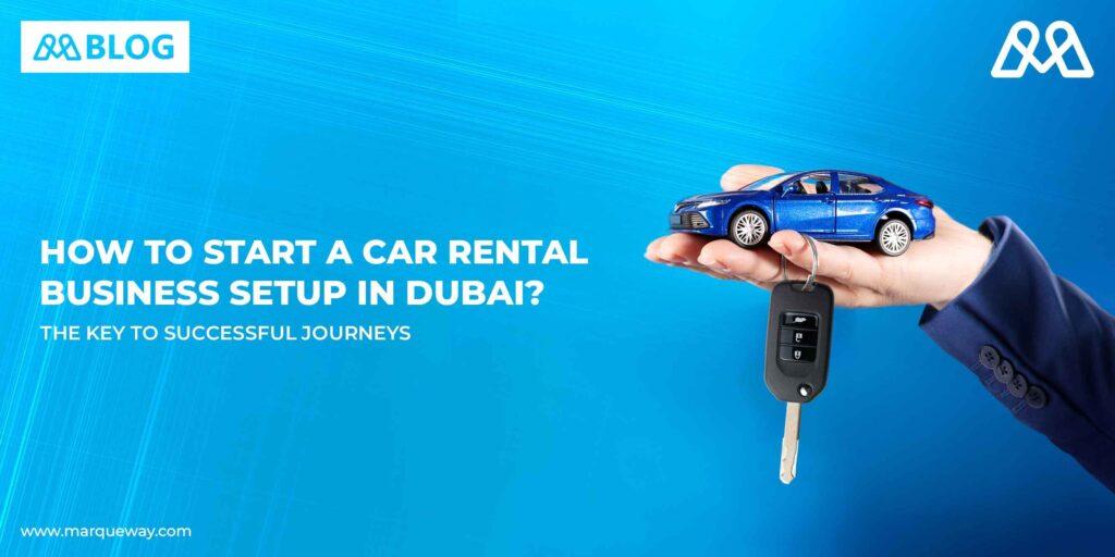 car rental business setup in Dubai