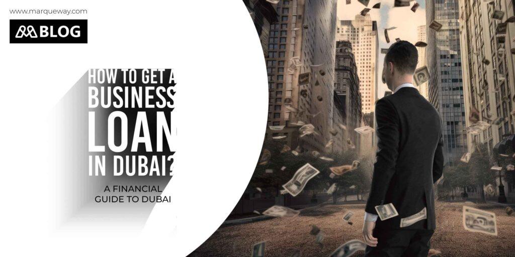 How to get a business loan in Dubai