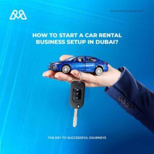 car rental business setup in Dubai