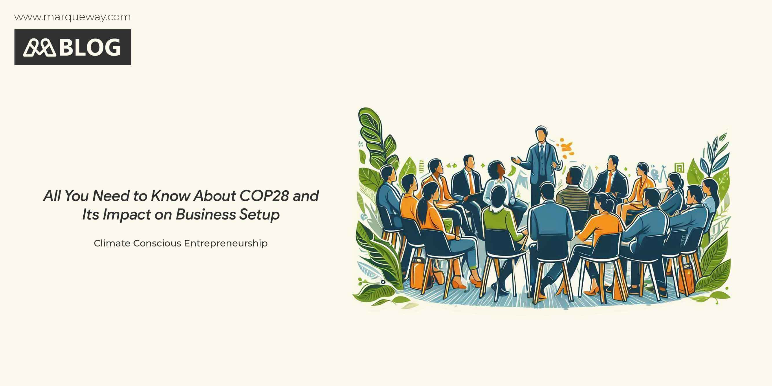 All You Need to Know About COP28 and Its Impact on Business Setup